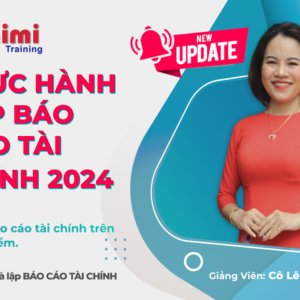 Khoá thực hành lập Báo Cáo Tài Chính